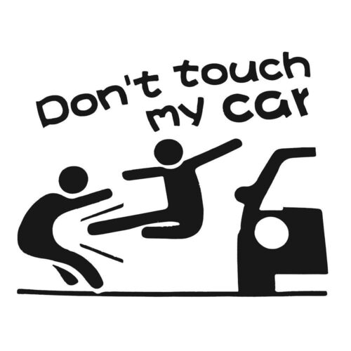 Dekal till bil "Don't touch my car" - Flera färger