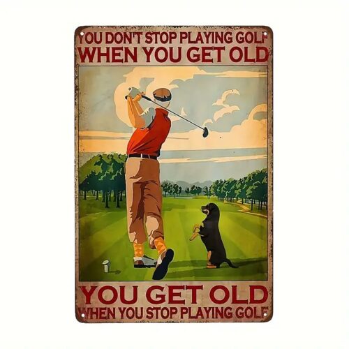 Metallskylt med golftema - You don't stop playing golf..